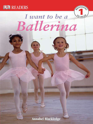 cover image of I Want to Be a Ballerina